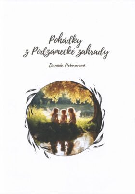 Pohádky z Podzámecké zahrady - 1