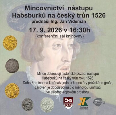 Mincovnictví nástupu Habsburků na český trůn 1526 - 1